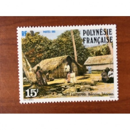 POLYNESIE NUM 300 ** MNH Tahiti Autrefois ANNEE 1988